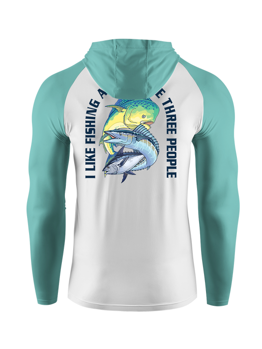 I Like Fishing And Maybe 3 People UPF Hoodie