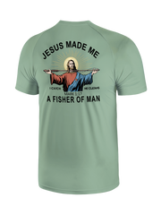 Jesus Made Me a Fisher of Men UPF Tee