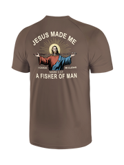 Jesus Made Me a Fisher of Men UPF Tee