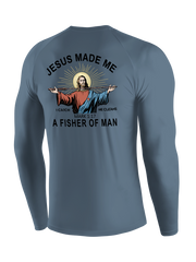 Jesus Made Me a Fisher of Men UPF Long Sleeve