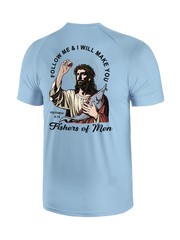 Follow Jesus and Become Fishers of Men UPF Tee