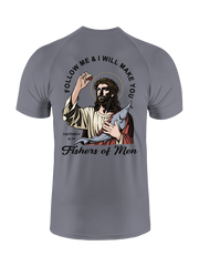 Follow Jesus and Become Fishers of Men UPF Tee
