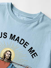 Jesus Made Me a Fisher of Men Unisex Classic Cotton Tee