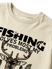 Fishing Solves Most My Problems Hunting Solves The Rest Unisex Classic Cotton Tee