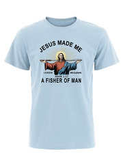 Jesus Made Me a Fisher of Men Unisex Classic Cotton Tee