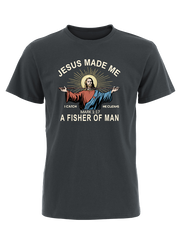 Jesus Made Me a Fisher of Men Unisex Classic Cotton Tee