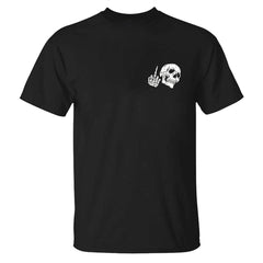 Fuck What They Think Skull Printed T-shirt