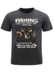 Fishing Solves Most My Problems Hunting Solves The Rest Unisex Classic Cotton Tee